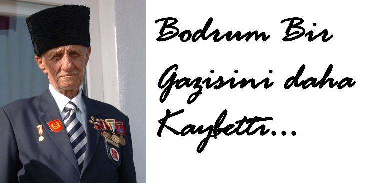 Bodrum Bir Gazisini Daha Toprağa Verdi…
