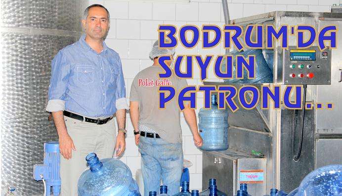 Suyun Bodrum?daki Patronu?