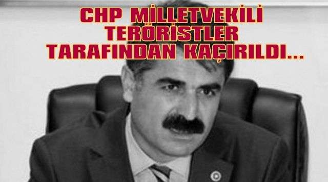 CHP Tunceli Milletvekili Aygün Kaçırıldı… (SON DAKİKA)