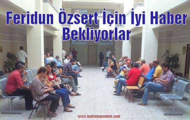 Feridun Özsert İçin Karar Günü…