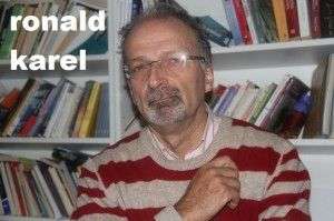 NEDEN? Ronald Karel yazdı…