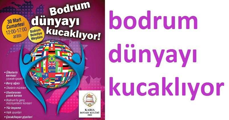 Bodrum Dünyayı Kucaklıyor