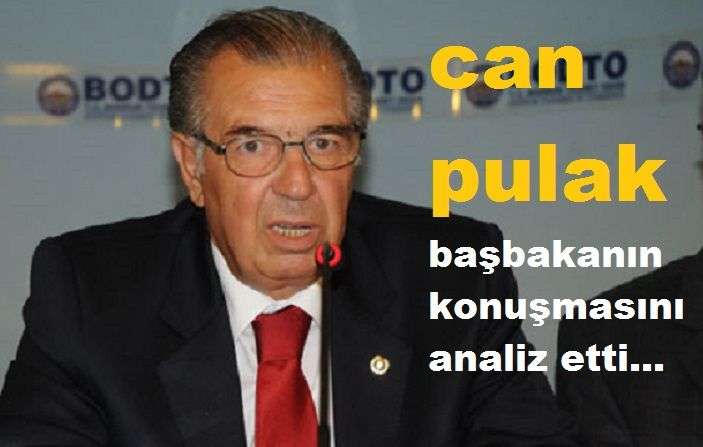 Can Pulak, Başbakan’ın Konuşmasını Analiz Etti