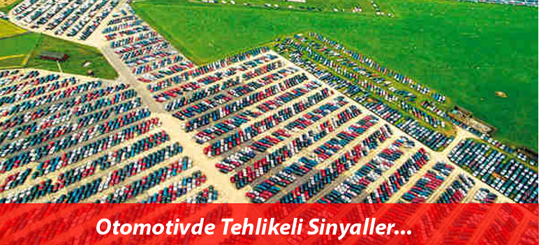 Otomotivde Tehlikeli Sinyaller