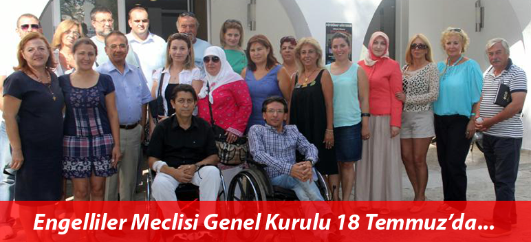 Bodrum Kent Konseyi Engelliler Meclisi Genel Kurulu 18 Temmuz’da