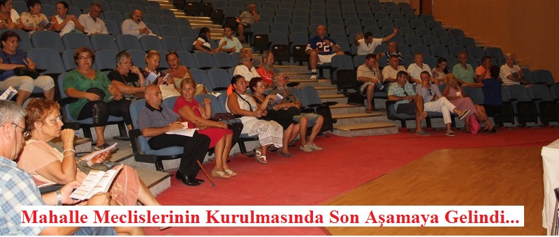 “Mahalle Meclisi” Kuruluşunda Son Aşamaya Gelindi…