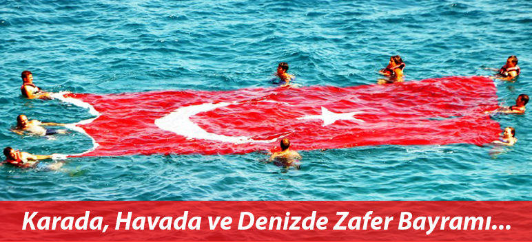 Karada, Denizde ve Havada Zafer Coşkusu