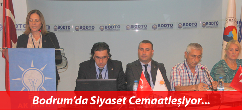 Bodrum’da Siyaset Cemaatleşiyor