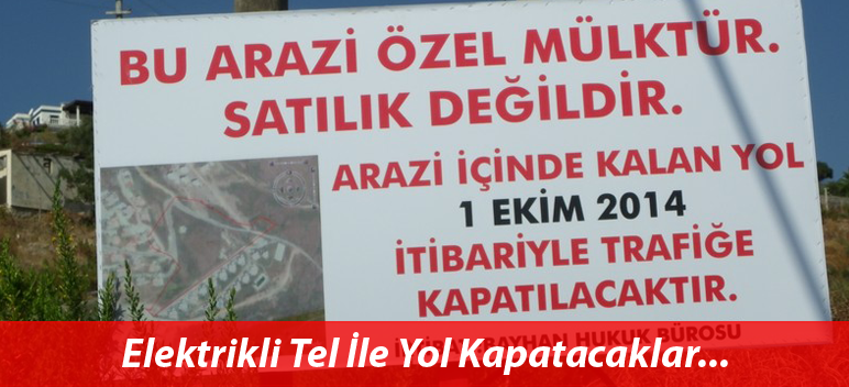 BİTEZ’de Kamu Yolu Elektirikli Tel İle Kapatılacak mı?