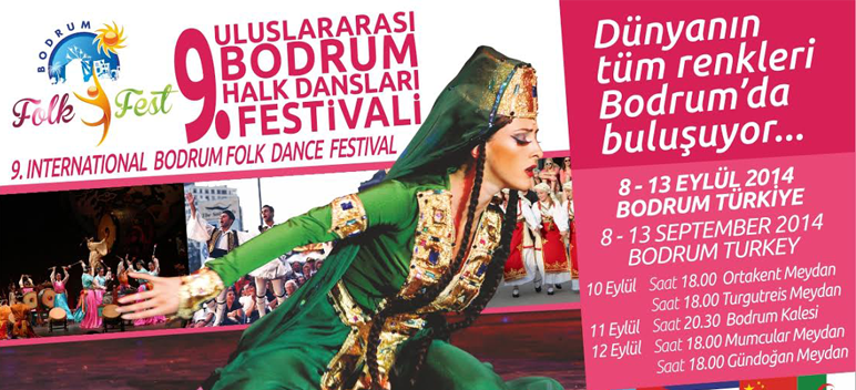 9.Bodrum Uluslararası Halk Dansları Festivali Başlıyor