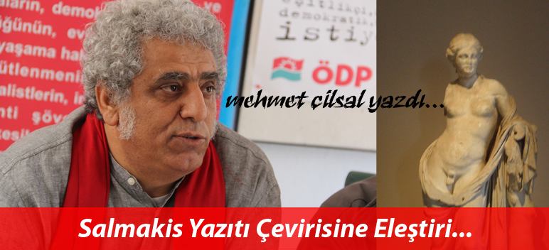Salmakis Yazıtı Çevirisi Nasıl Olmalıydı?