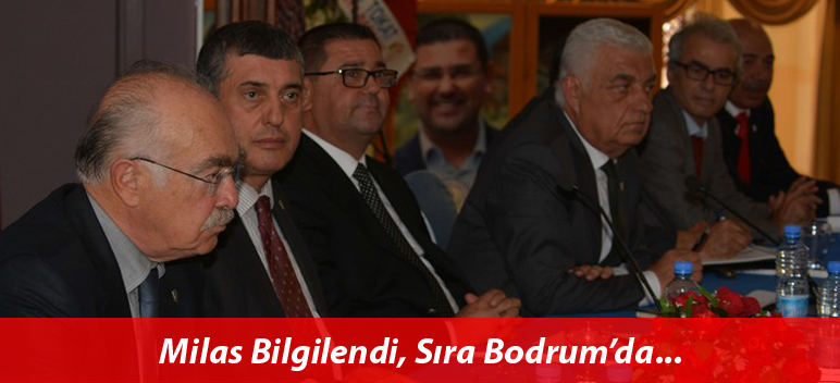 Büyükşehir Milas’ı Bilgilendirdi, Sıra Bodrum’da