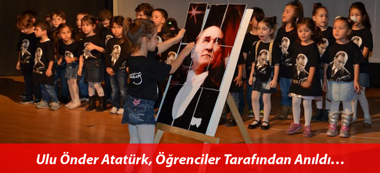 Ulu Önder Atatürk, Öğrenciler Tarafından Anıldı