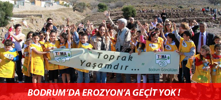 Çapanı, Küreğini Al Gel, Erozyona Geçit Yok!