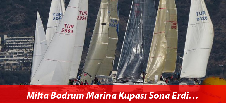   Milta Bodrum Marina Kupası Sona Erdi…