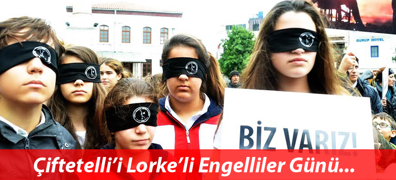 Çiftetelli’i Lorke’li Engelliler Günü…