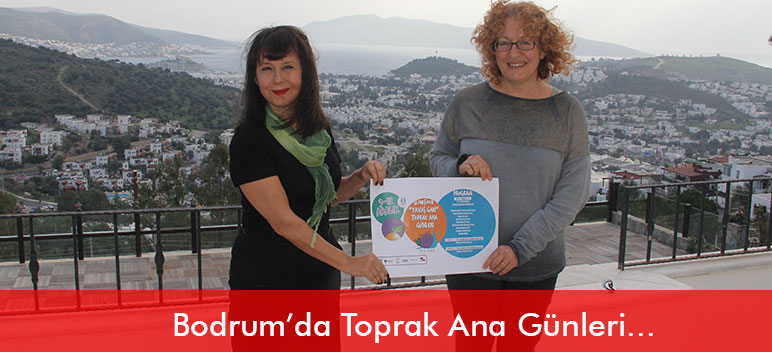 Bodrum’da Toprak Ana Günleri