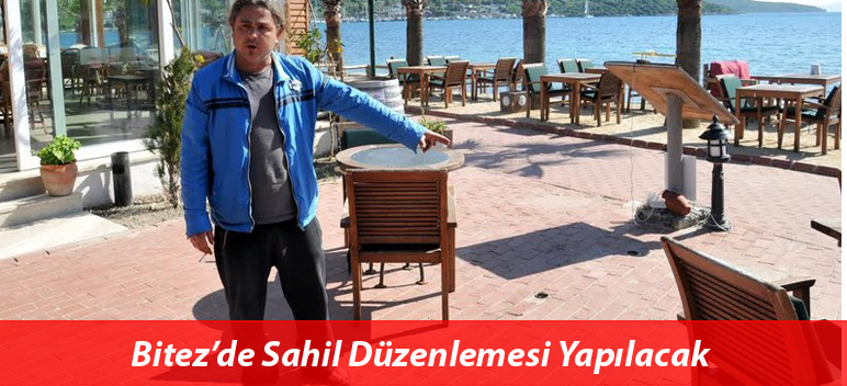 Bitez’de Sahil Düzenlemesi Yapılacak