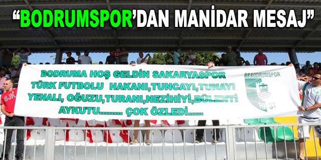 SAKARYA, BODRUM’U 2-1 YENDİ…