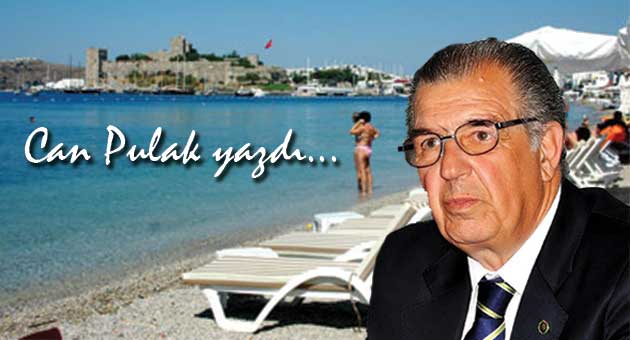 Turizm Can Çekişiyor – Can Pulak Bodrum Gündem yazıları…