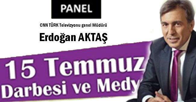 MGC’DEN “15 TEMMUZ DARBESİ VE MEDYA” PANELİ…