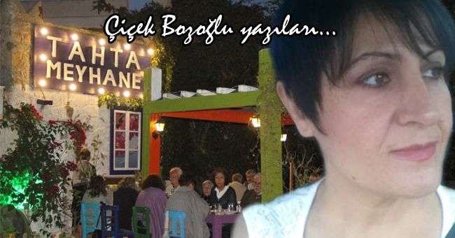 YAĞHANEDEN MEYHANEYE / Çiçek Bozoğlu yazıları
