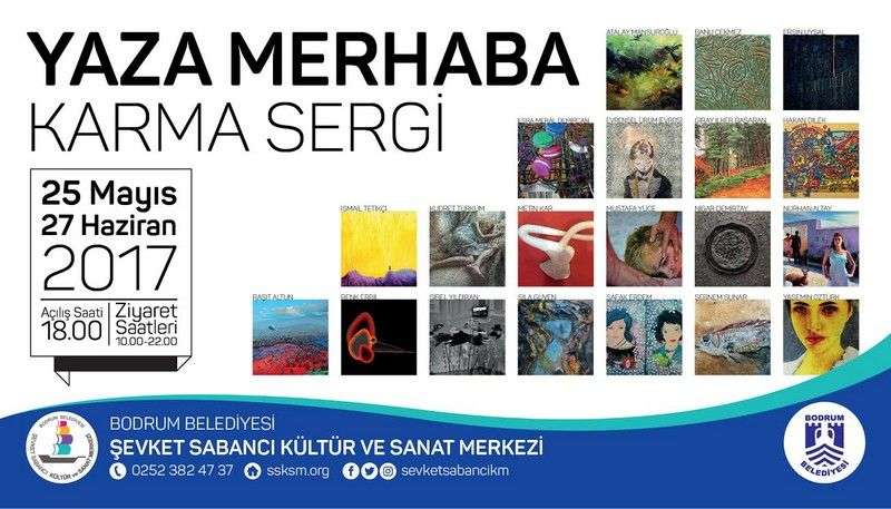YAZA MERHABA SERGİSİ 25 MAYIS’TA AÇILIYOR…