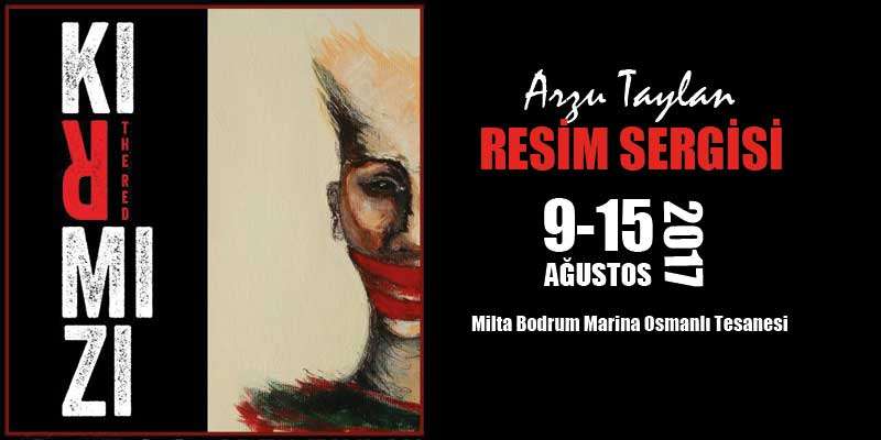 ARZU TAYLAN “KIRMIZI” KADINLAR SERGİSİ…