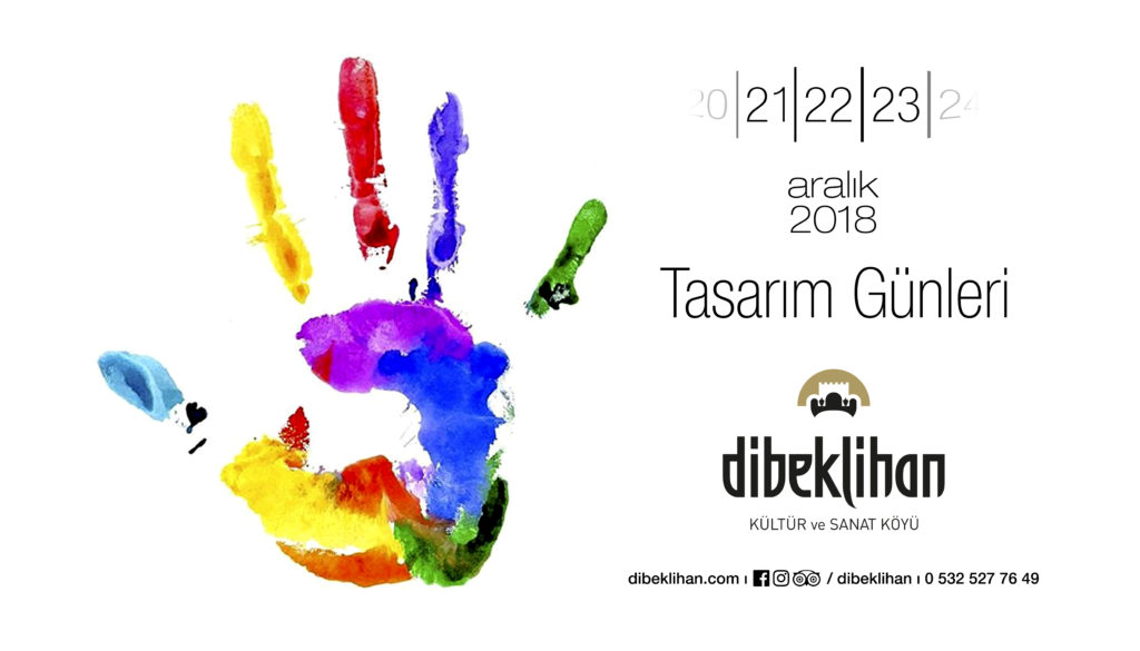 Dibeklihan Kültür Ve Sanat Köyü’nde Tasarım Günleri Başlıyor…