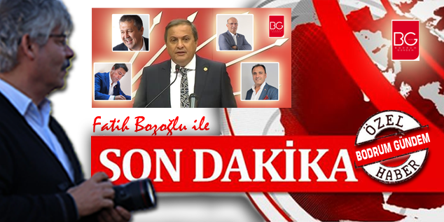 SON DAKİKA!!! Bodrum Aday Adayları CHP Genel Merkezinde…