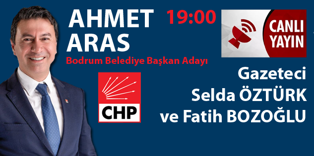 19:00’da Ahmet Aras ile Canlı Yayın