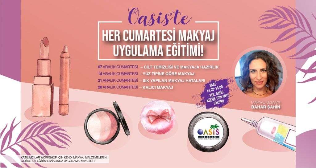 GÜZELLİĞİN YOLU OASİS’TEN GEÇİYOR!