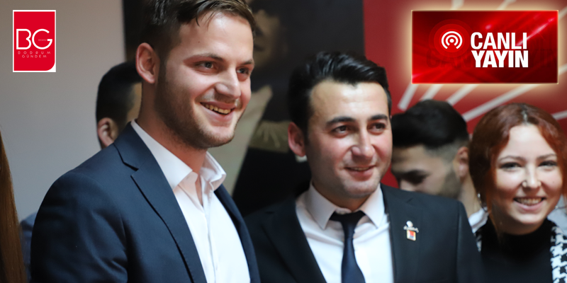 CHP Bodrum Gençlik Kolları Kongresi CANLI YAYIN