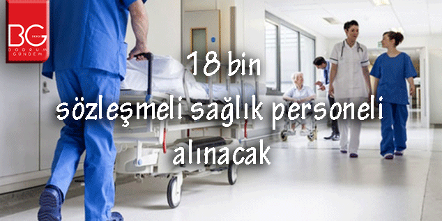 18 bin sözleşmeli sağlık personeli alınacak