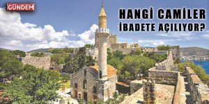 Bodrum’da Hangi Camilerde Namaz Kılınabilecek? İşte O Liste