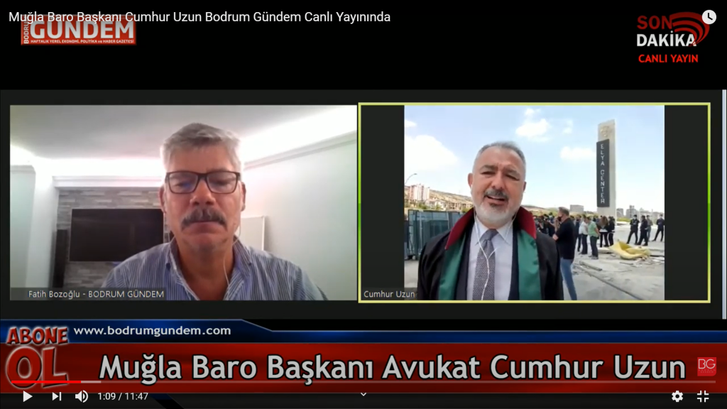 SON DAKİKA Muğla Baro Başkanı Cumhur Uzun Ankara’dan Canlı Yayında