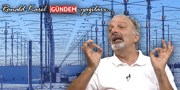 HAARP ve Gerçekler – Ronald Karel Bodrum Gündem yazıları…