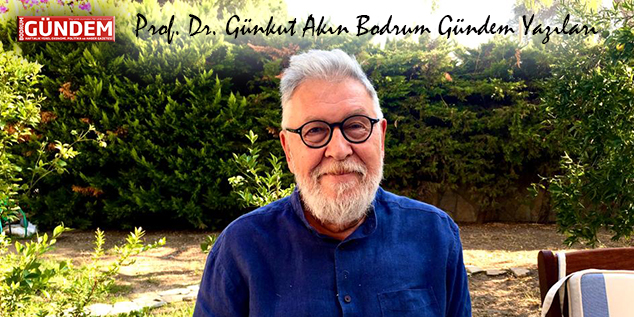 Bodrum Kalesi Restorasyonu Ve Yeni Müze –  Prof. Dr. Günkut Akın Bodrum Gündem Yazıları