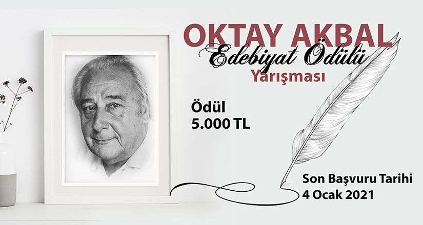 Oktay Akbal edebiyat ödülü için son başvuru 4 Ocak
