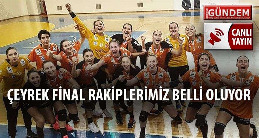 Avrupa Hentbol Federasyonu Kupası Çeyrek Final rakibimiz CANLI YAYINDA belli olacak