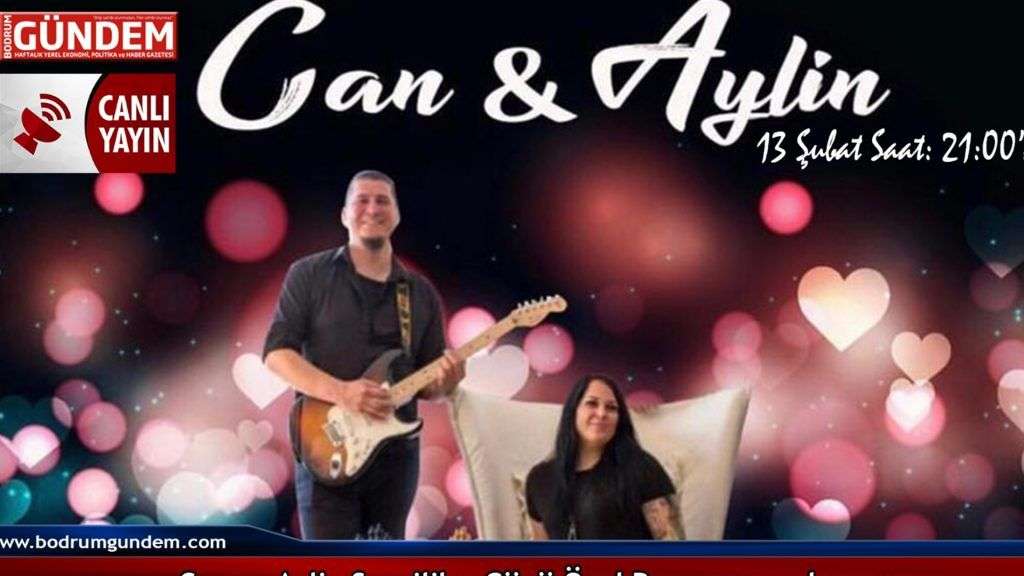 Can & Aylin Sevgililer Günü Programı CANLI PERFORMANS