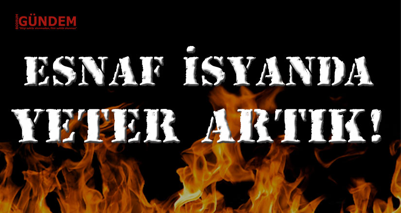 Esnaf isyan bayrağını çekmeye başladı