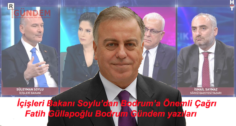 İçişleri Bakanı Soylu’dan Bodrum’a Önemli Çağrı – Süleyman Soylu 1