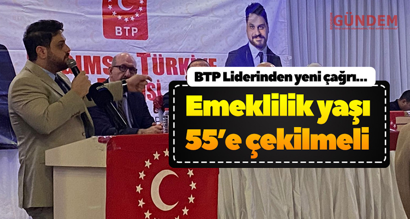 Emeklilik yaşı 55’e çekilmeli