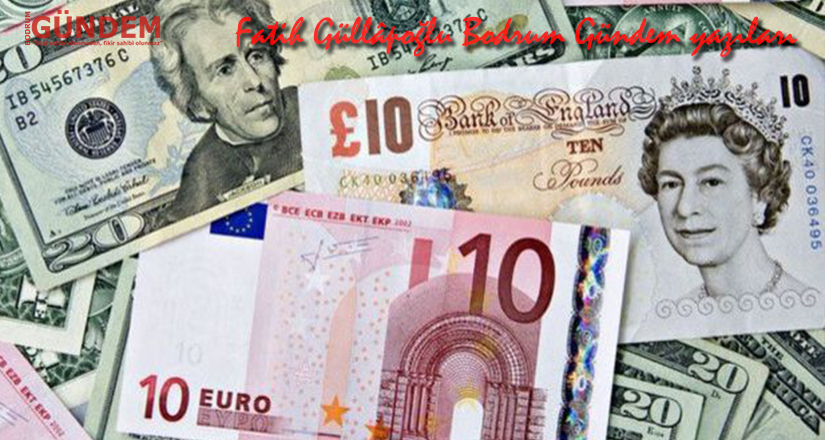 Türkiye, Dolar Krizinde Dünya’dan Çok Daha Fazla Etkilenecek!