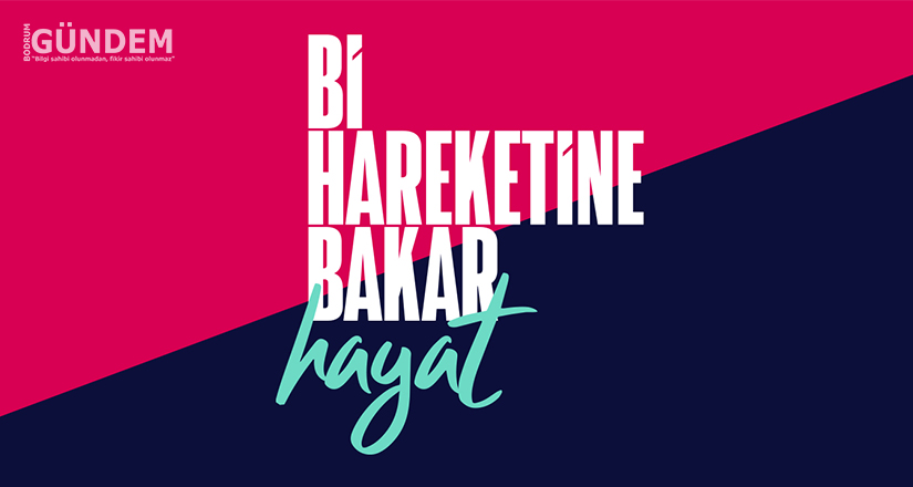 Bi Hareketine Bakar Hayat