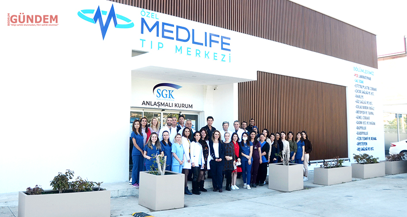 Medlife Tıp Merkezi hizmet vermeye başladı