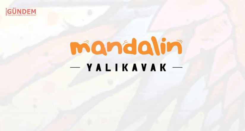 Mandalin bu gece Yalıkavak’ta da kapılarını açıyor