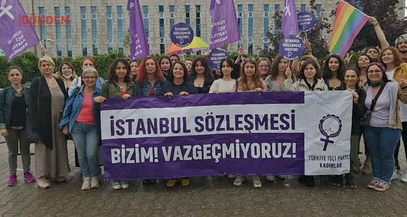 TİP’in açtığı İstanbul Sözleşmesi davasında Danıştay’dan ‘ehliyet’ kararı: Emsal olabilir