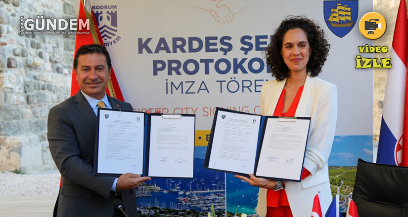 Bodrum, Hırvatistan’ın Mali Lošinj kenti ile kardeş şehir oldu